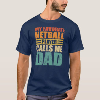 Camiseta Mens Divertido Mi Jugador De Netball Me Llama Dad