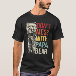Camiseta Mens Don t Mess With Papa Bear Vintage Retro