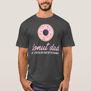 Camiseta Mens Donut dad , Funny Cute Sprinkles Regalo de mo