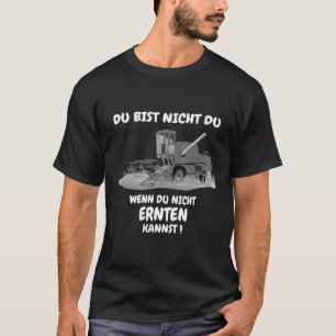 Camiseta Mens Du Bist Nicht Du Wenn Du Nicht Ernnen Kannst