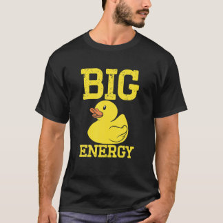 Camiseta Mens Duck Funny Macho Duck Mens Big Duck Energy
