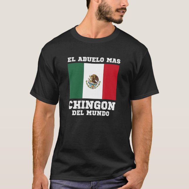 Camiseta Mens El Abuelo Mas CHINGON Del Mundo (Anverso)
