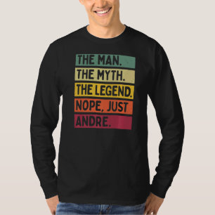 Camiseta Mens El Hombre El Mito La Leyenda No Sólo Andre