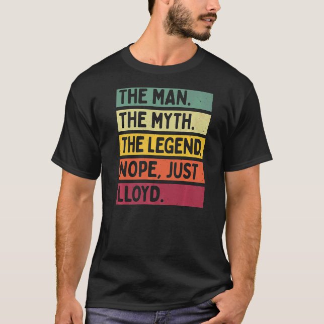 Camiseta Mens El Hombre El Mito La Leyenda No Sólo Lloyd (Anverso)