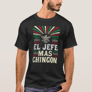 Camiseta Mens El Jefe Mas Chingon Jefe Mexicano Cinco De Ma