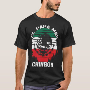 Camiseta Mens El Papá Mas Chingón Del Mundo Dia Del Padre M