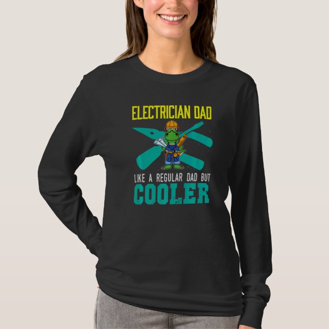 Camiseta Mens Electrician Dad Like A Regular Dad But Cooler (Anverso)