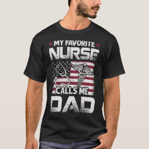 Camiseta Mens Enfermería a papá Los Padres Día Mi Enfermera