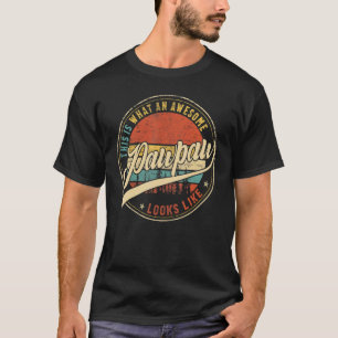 Camiseta Mens Esto Es Lo Que Parece Un Fabuloso Pawpaw Vin