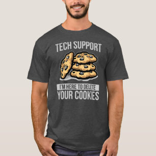 Camiseta Mens, estoy aquí para borrar tus cookies