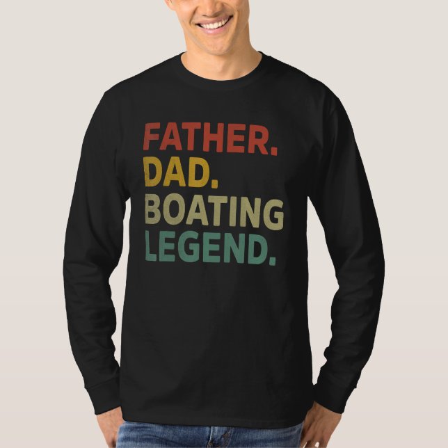 Camiseta Mens Father Dad Boating Legend Funny Boating Fathe (Anverso)