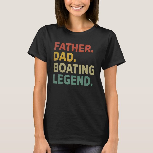 Camiseta Mens Father Dad Boating Legend Funny Boating Fathe (Anverso)