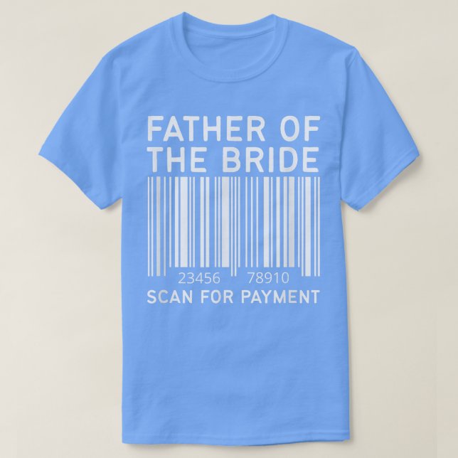 Camiseta Mens Father of The Bride  Scan for Payment Funny W (Diseño del anverso)