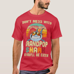 Camiseta Mens Fathers Day Gift For Papa  Dont Mess With Gra