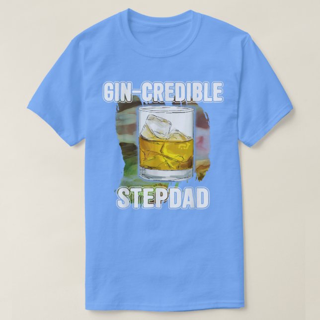 Camiseta Mens Fathers Day Gift Tee GinCredibile StepDad Fun (Diseño del anverso)