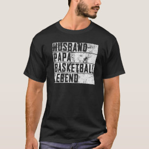 Camiseta Mens Fathers Day Husband Papa Basketball Legend Ba