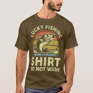 Camiseta Mens Fathers Day Lucky Fishing Do Not Wash Funny