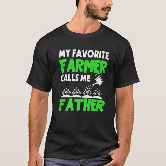 Camiseta Mens Father's Day My Favorite Farmer Calls Me Fath (Anverso)