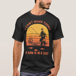 Camiseta Mens Fisherman No puedo trabajar hoy mi brazo está