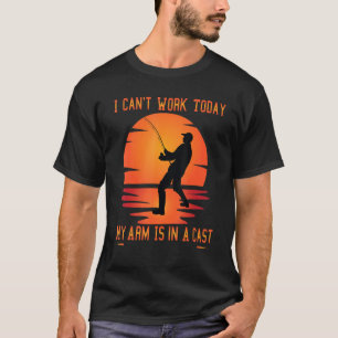 Camiseta Mens Fisherman No puedo trabajar hoy mi brazo está