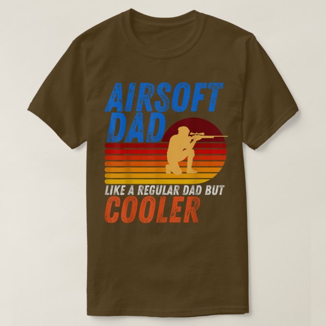 Camiseta Mens Funny Airsoft Dad Like A Regular Dad But Cool (Diseño del anverso)