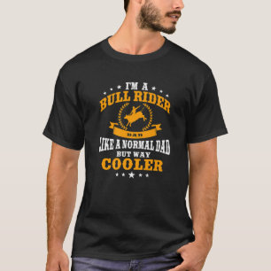 Camiseta Mens Funny Bull Rider Dad Rodeo Western Bull Ridin
