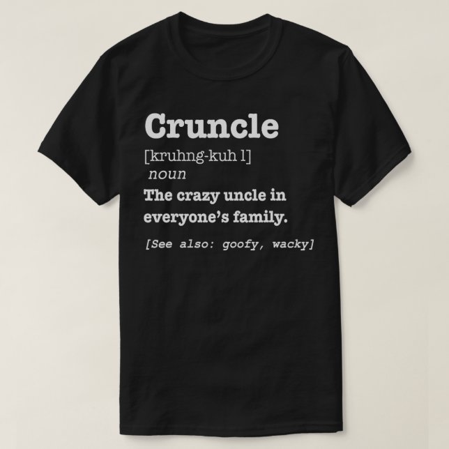 Camiseta Mens Funny Cruncle Definition Gift para Locos Uncl (Diseño del anverso)