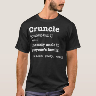Camiseta Mens Funny Cruncle Definition Gift para Locos Uncl