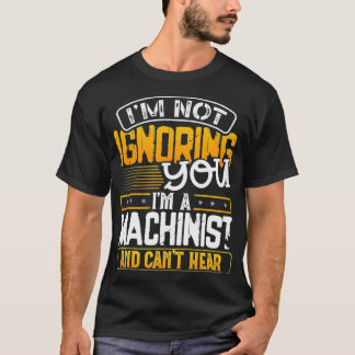 Camiseta Mens Funny Machinist Operator Vintage Fathers