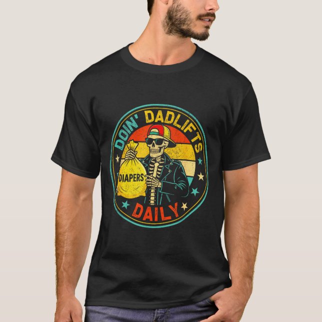 Camiseta Mens Funny New Dad Doin' Dadlifts Daily Men Father (Anverso)