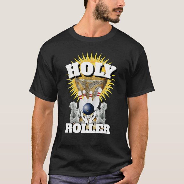 Camiseta Mens Funny Novedad Sports Bowling HOLY ROLLER (Anverso)