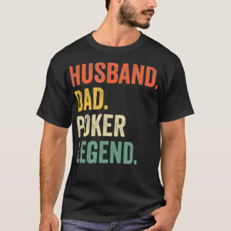 Camiseta Mens Funny Poker Player Husband Dad Poker Legend V