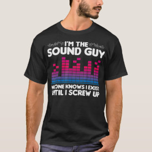 Camiseta Mens Funny Sound Guy Gift para tee del técnico 