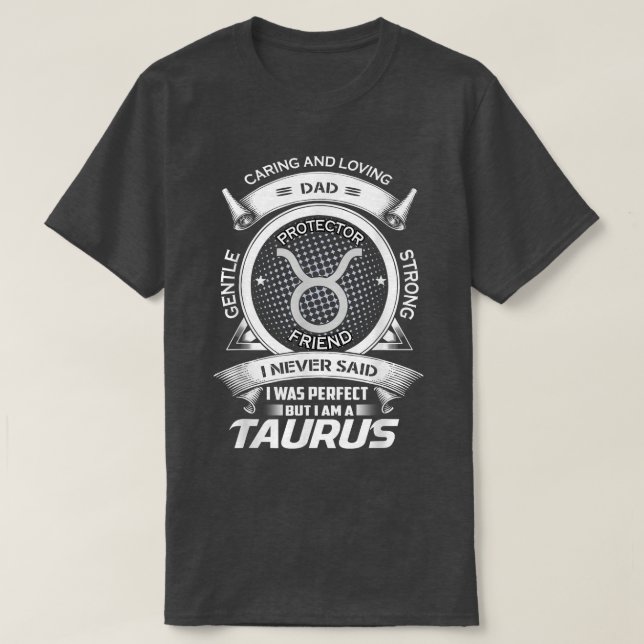 Camiseta Mens Funny Taurus Zodiac Dad  (Diseño del anverso)