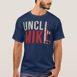 Camiseta Mens Funny Uncle Mike para un regalo para hombres