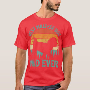 Camiseta Mens Funny Vintage Best Maltese Dog Dad Ever Fathe