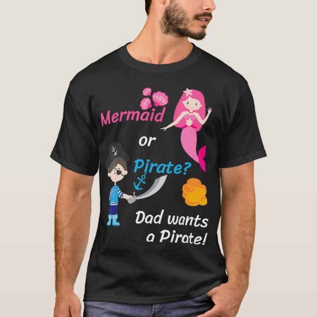 Camiseta Mens Gender Reveal Party Shirt Mermaid or Pirate D (Anverso)