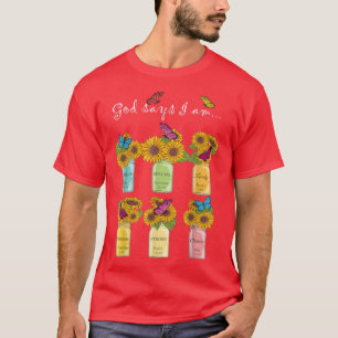 Camiseta Mens God Says I Am Sunflower Butterflies Christian