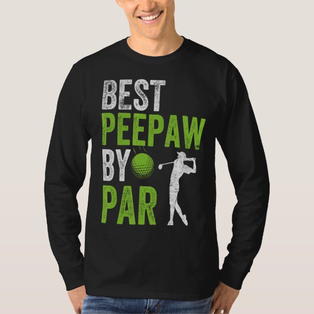 Camiseta Mens Golf Best Peepaw Por Par Grandpa Golfer Padre (Anverso)