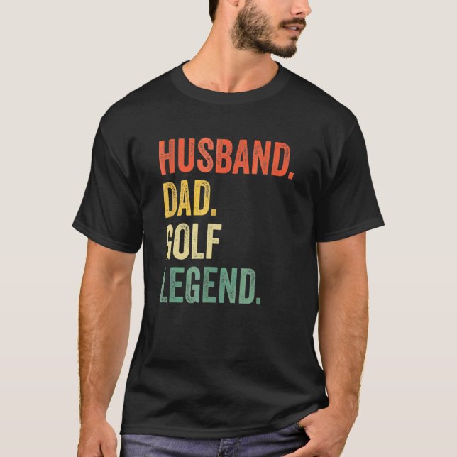 Camiseta Mens Golfer Husband Dad Golf Legend (Anverso)