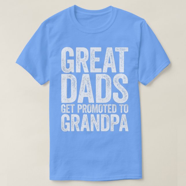 Camiseta Mens Great Dads Get Promoted To Grandpa  Fathers D (Diseño del anverso)