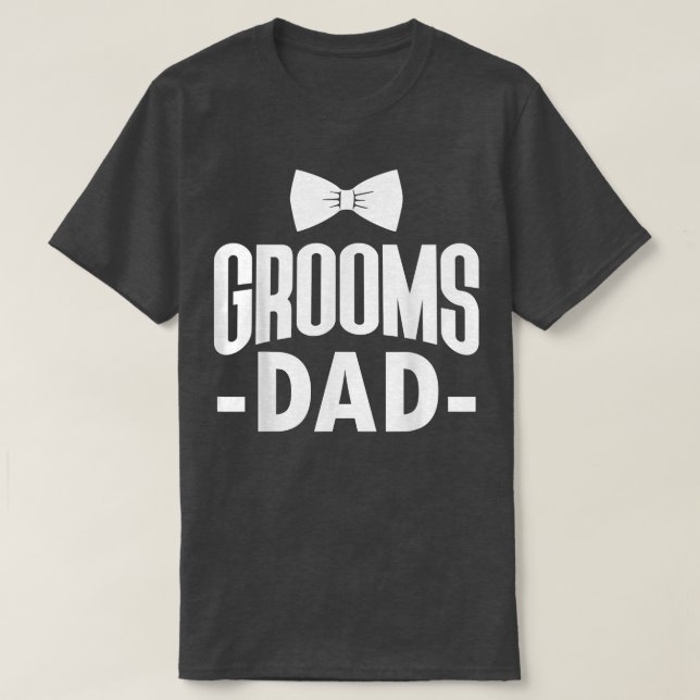 Camiseta Mens Grooms Dad Father Of The Groom Bachelor Party (Diseño del anverso)