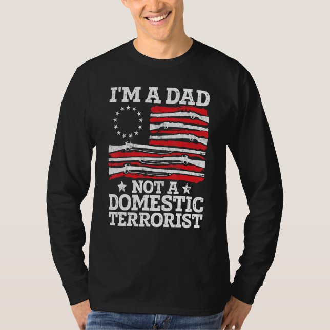 Camiseta Mens Gun American Flag I'm A Dad Not A Domestic Te (Anverso)