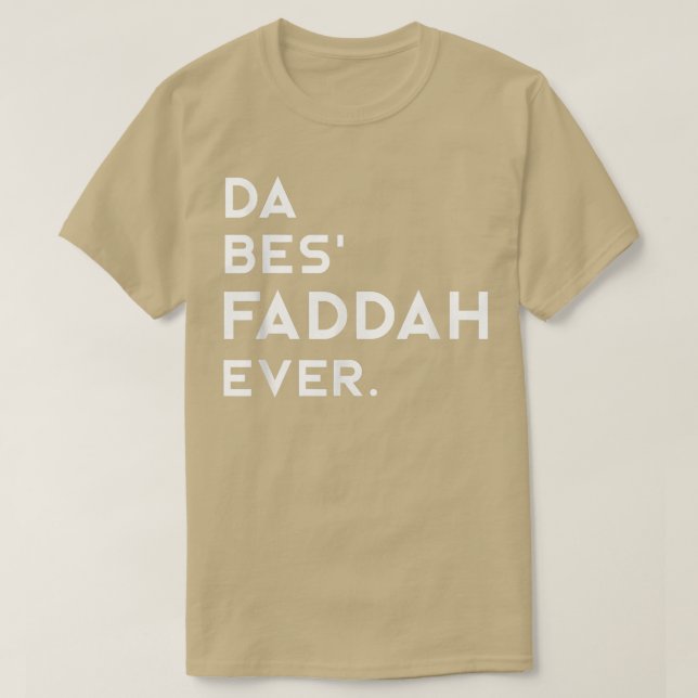 Camiseta Mens Hawaiian Pidgin DA BES FADDAH EVER The Best F (Diseño del anverso)