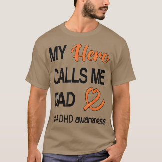 Camiseta Mens Hero Calls Me Dad Attention Deficit Disorder 