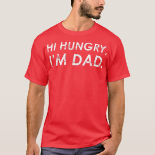 Camiseta Mens Hi Hungry, Im Dad