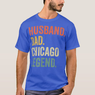 Camiseta Mens Husband Dad Chicago Legend Funny Father's Day
