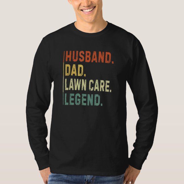Camiseta Mens Husband Dad Lawn Care Legend  Workers Lawn Mo (Anverso)