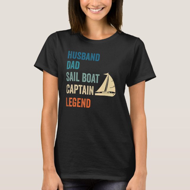 Camiseta Mens Husband Dad Sail Bot Captain Leyenda (Anverso)