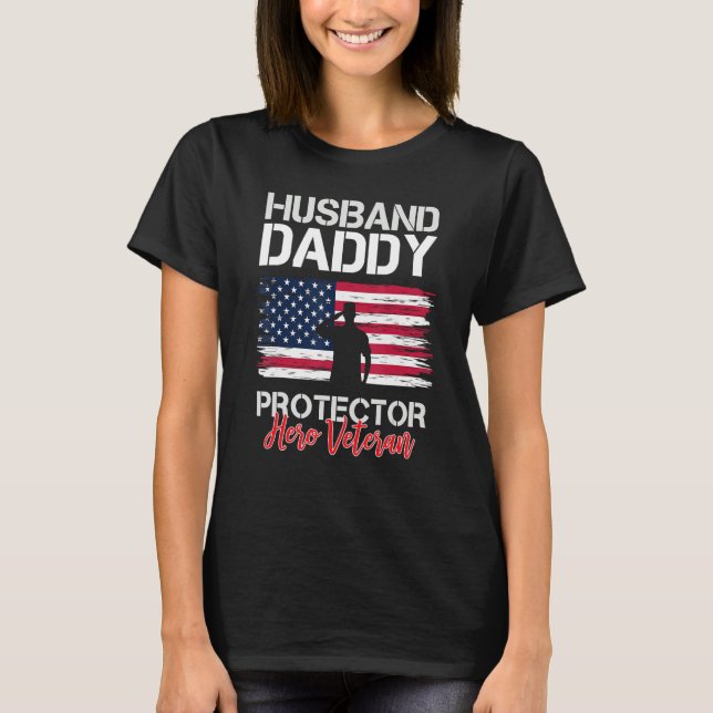 Camiseta Mens Husband Daddy Protector Hero Veteran USA Flag (Anverso)
